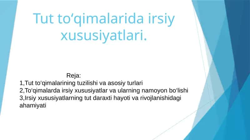 Tut toʻqimalarining irsiy xususiyatlari 1