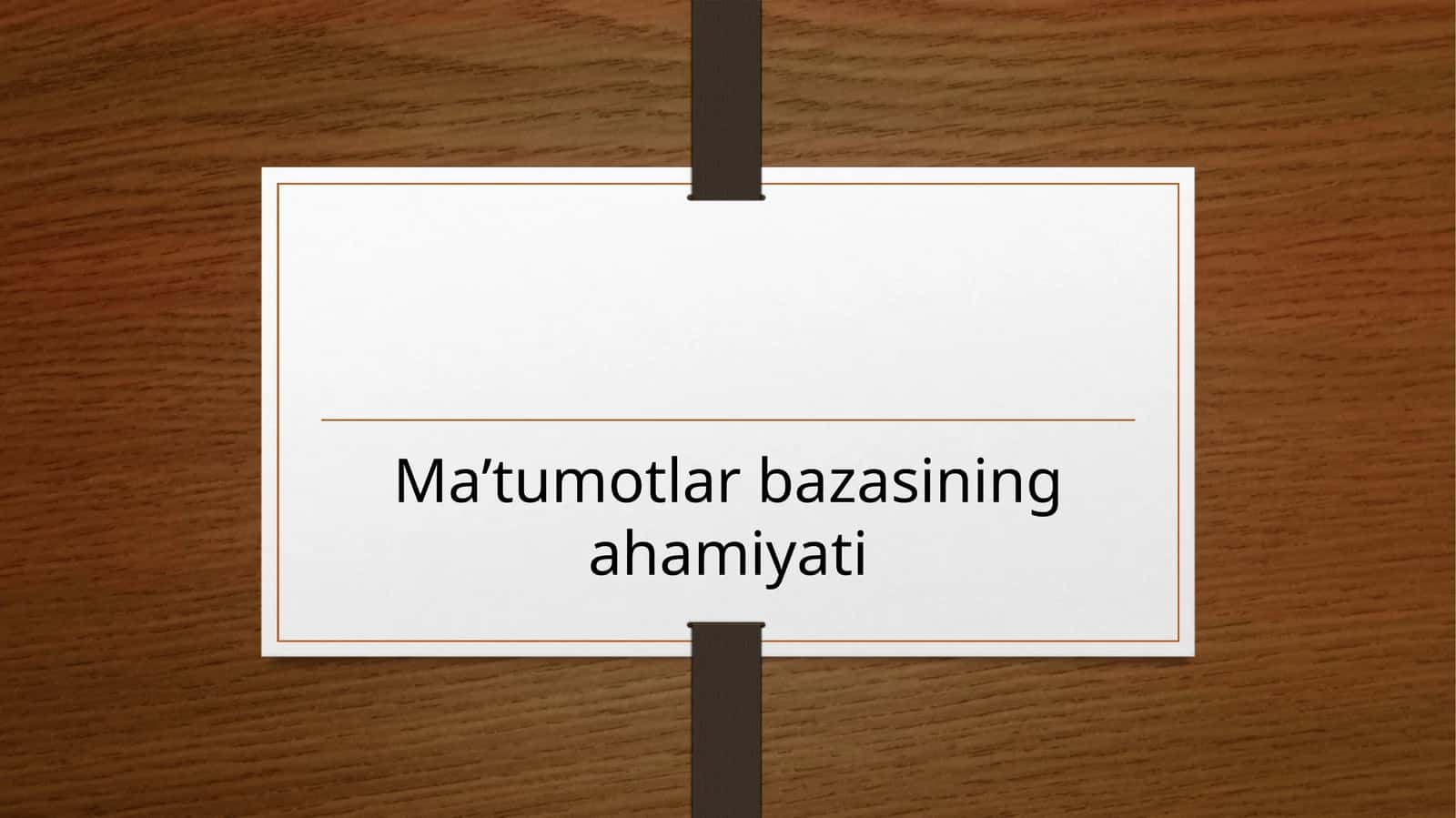 Ma’lumotlar bazasining ahamyati 1