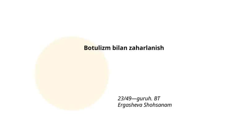 Botulizm bilan zaharlanish 1