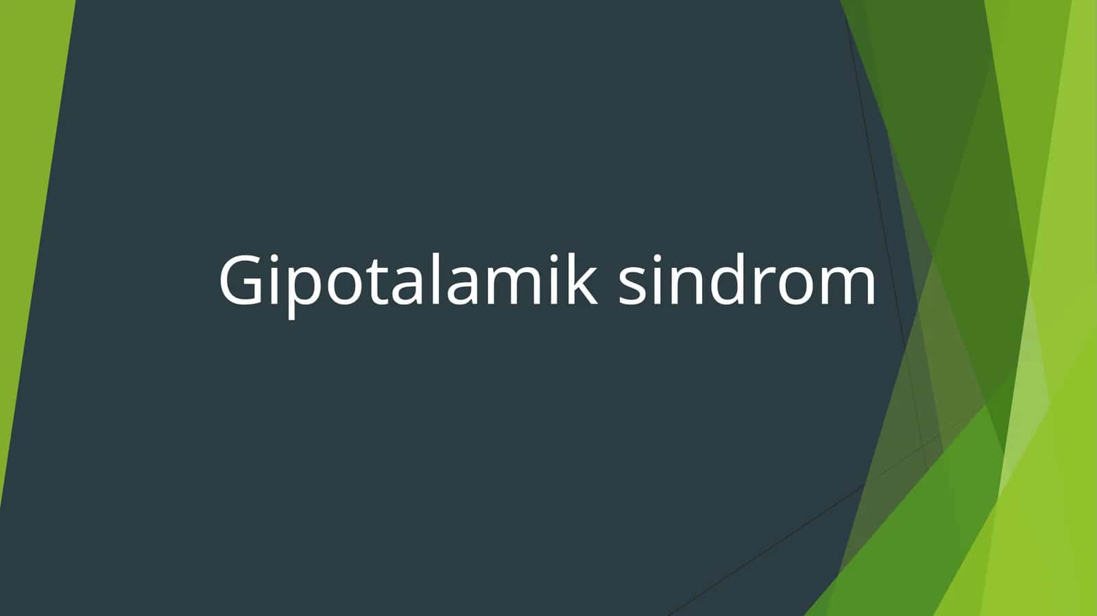 Gipotalamik sindrom 1