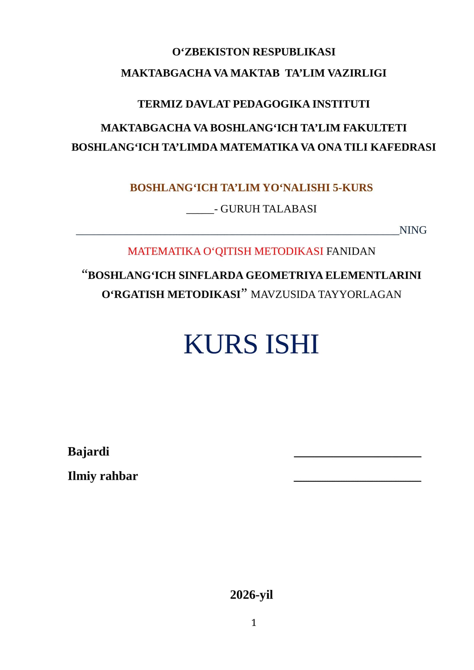 “BOSHLANG‘ICH SINFLARDA GEOMETRIYA ELEMENTLARINI O‘RGATISH METODIKASI” MAVZUSIDA TAYYORLAGAN KURS ISHI 1