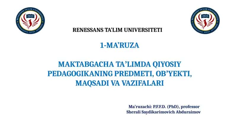MAKTABGACHATA’LIMDAQIYOSIY PEDAGOGIKANING PREDMETI,OBʼYEKTI, MAQSADI VA VAZIFALARI 1