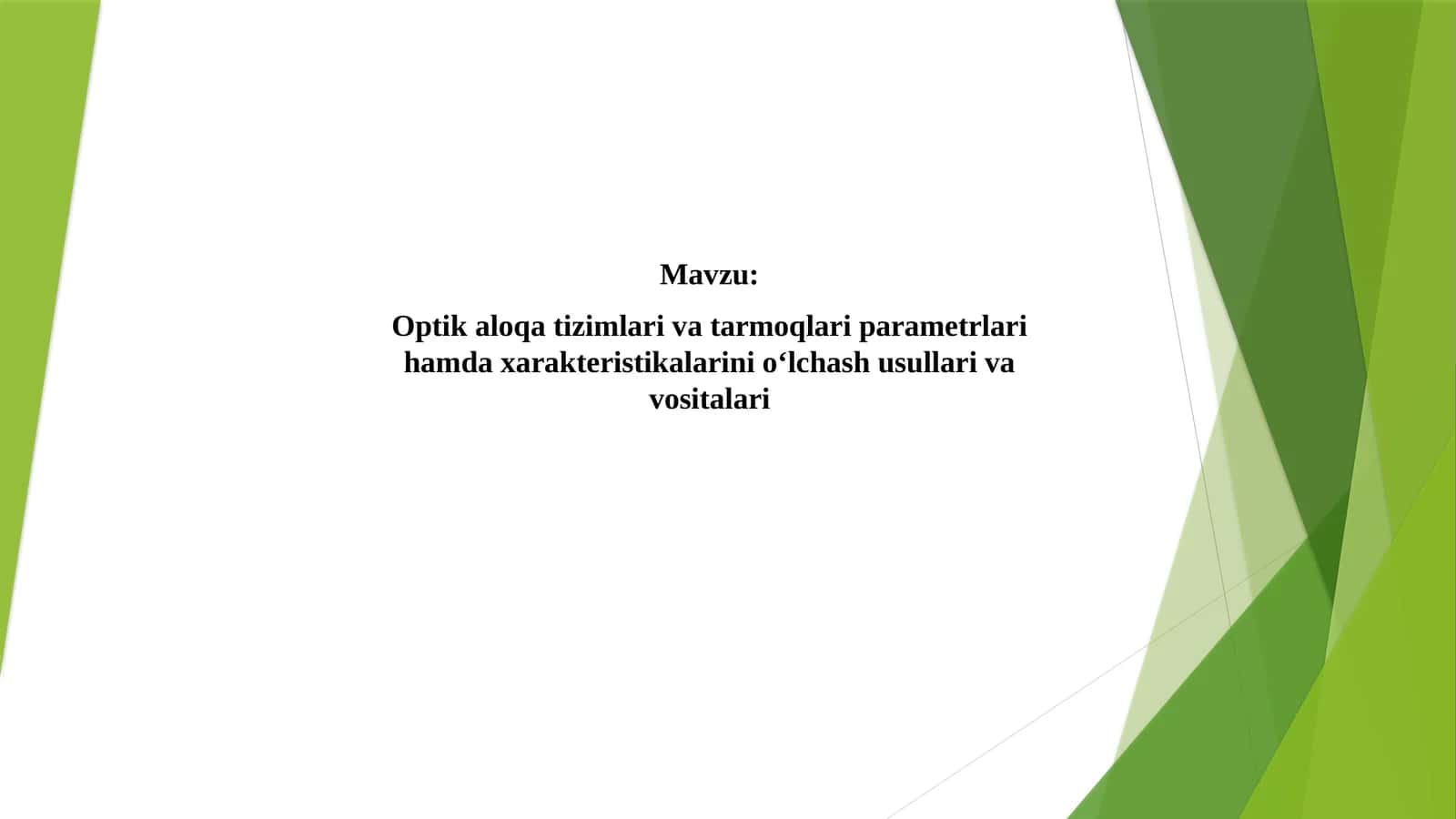 Optik aloqa tizimlari va tarmoqlari parametrlari hamda xarakteristikalarini o‘lchash usullari va vositalari 1