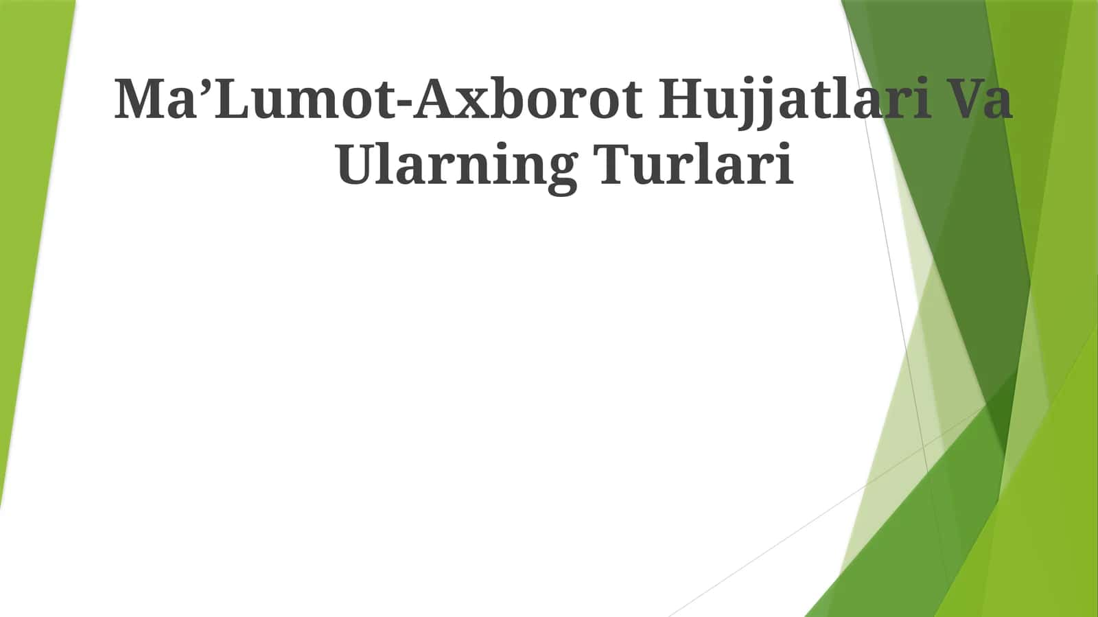 Axborot hujjatlari 1