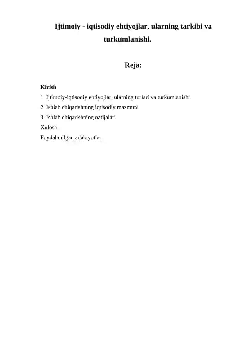Ijtimoiy - iqtisodiy ehtiyojlar, ularning tarkibi va turkumlanishi