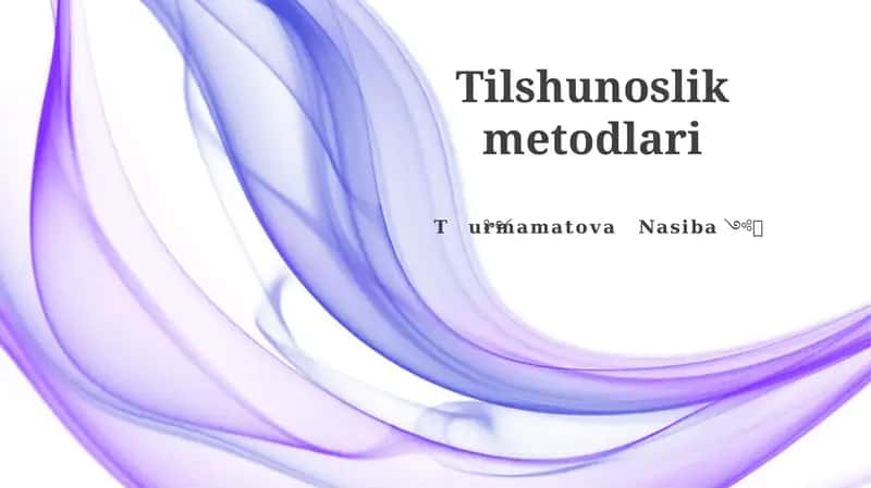 Tilshunoslik metodlari 1