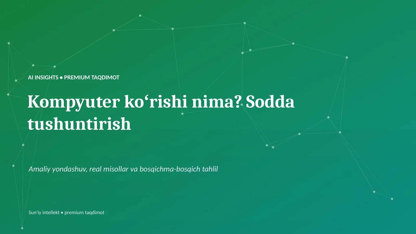 Kompyuter koʻrishi nima? Sodda tushuntirish 1