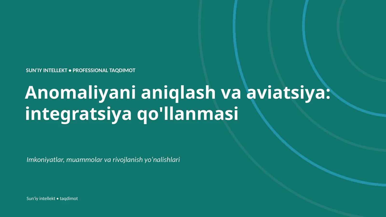 Anomaliyani aniqlash va aviatsiya: integratsiya qo'llanmasi 1