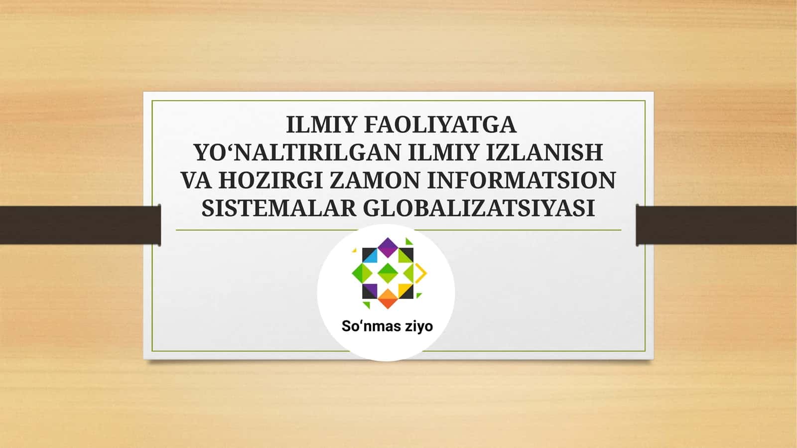 ILMIY FAOLIYATGA YO‘NALTIRILGAN ILMIY IZLANISH 1