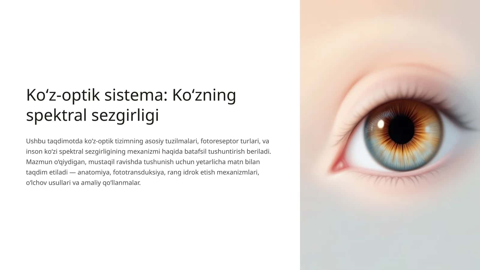 Ko‘z-optik sistema: Ko‘zning spektral sezgirligi 1