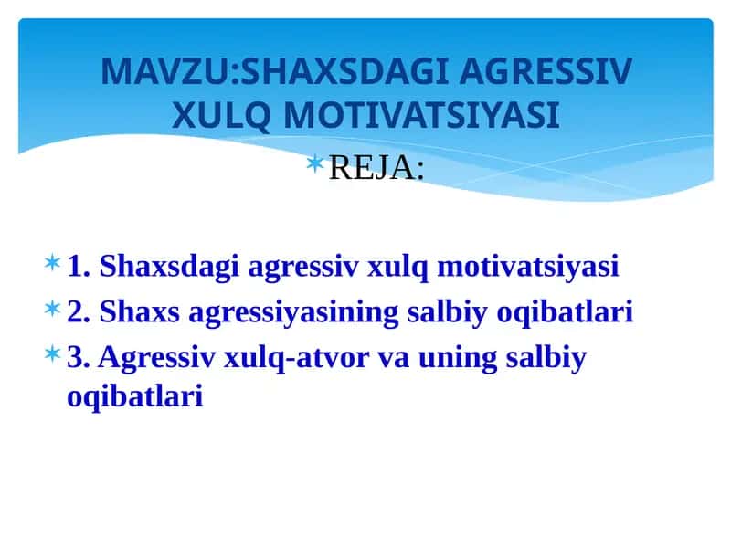 Agressiv xulq motivatsiyasi 1
