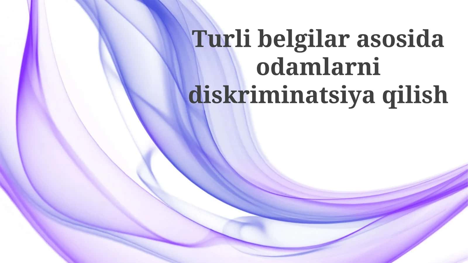 Turlibelgilar asosida odamlarni diskriminatsiya qilish 1