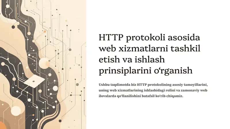 HTTP protokoli asosida web xizmatlarni tashkil etish va ishlash prinsiplarini o‘rganish 1