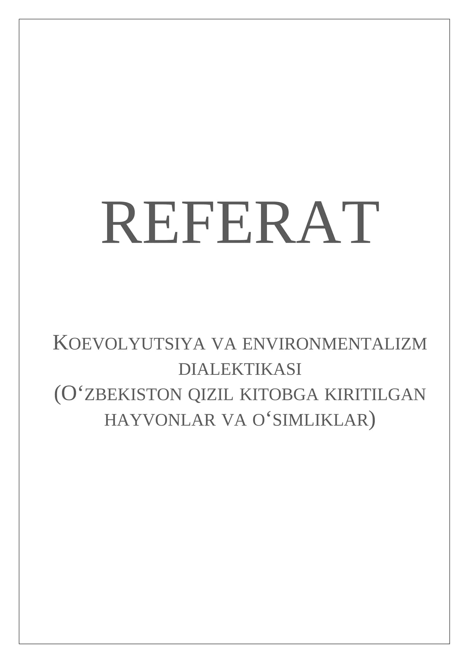 KOEVOLYUTSIYA VA ENVIRONMENTALIZM DIALEKTIKASI 1