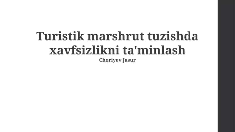 Turistik marshrut tuzishda xavfsizlikni ta'minlash 1
