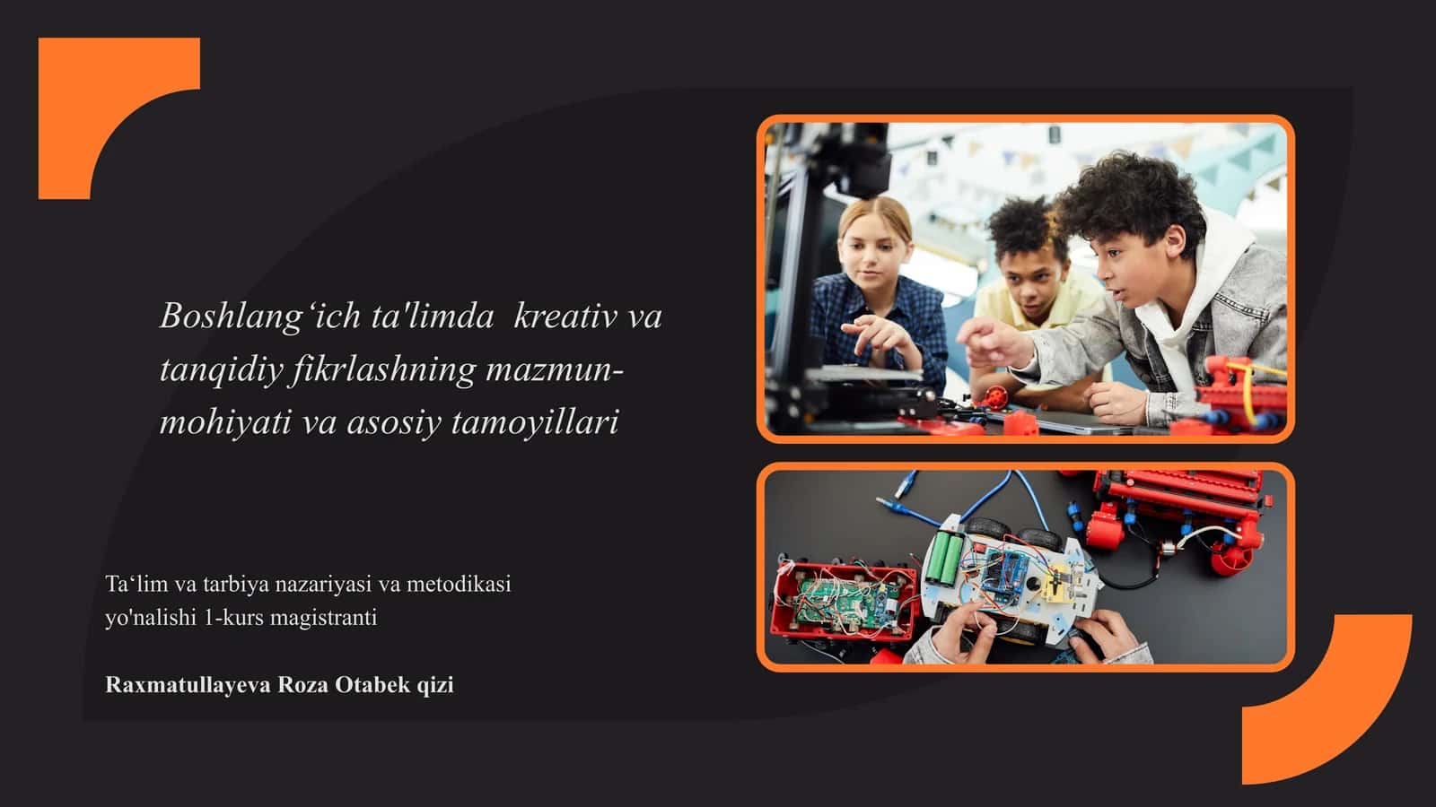 Boshlang‘ich ta'limda kreativ va tanqidiy fikrlashning mazmun-mohiyati va asosiy tamoyillari 1