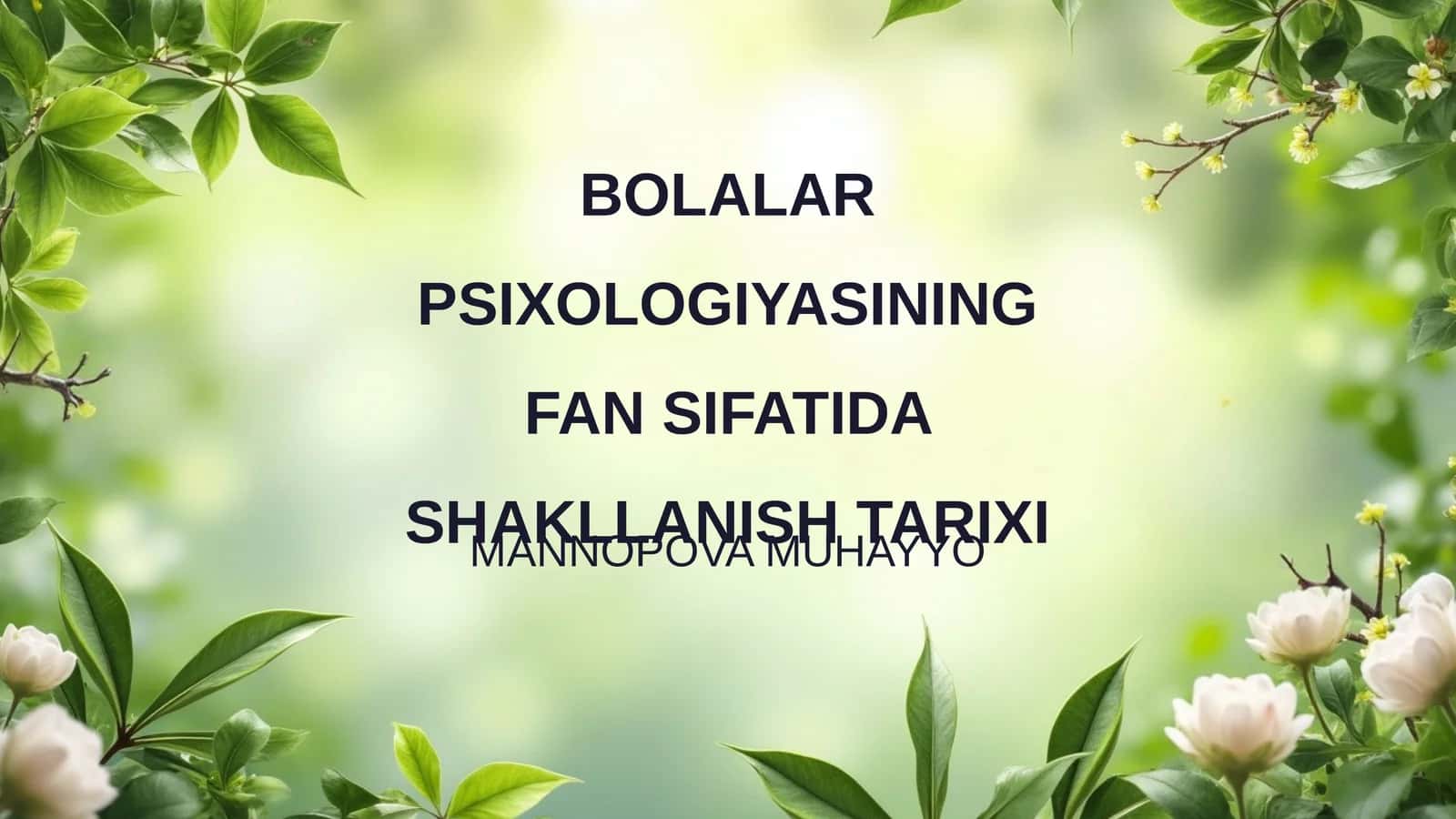 Bolalar Psixologiyasining Fan Sifatida Shakllanish Tarixi 1