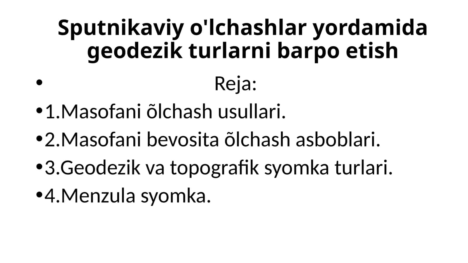 Sputnikaviyo'lchashlaryordamidageodezikturlarnibarpoetish 1