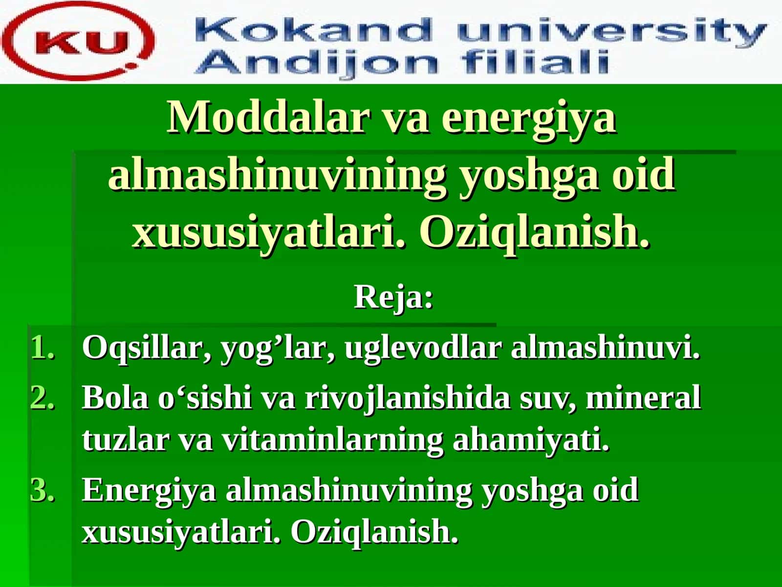 Moddalar va energiya almashinuvining yoshga oid xususiyatlari. Oziqlanish 1