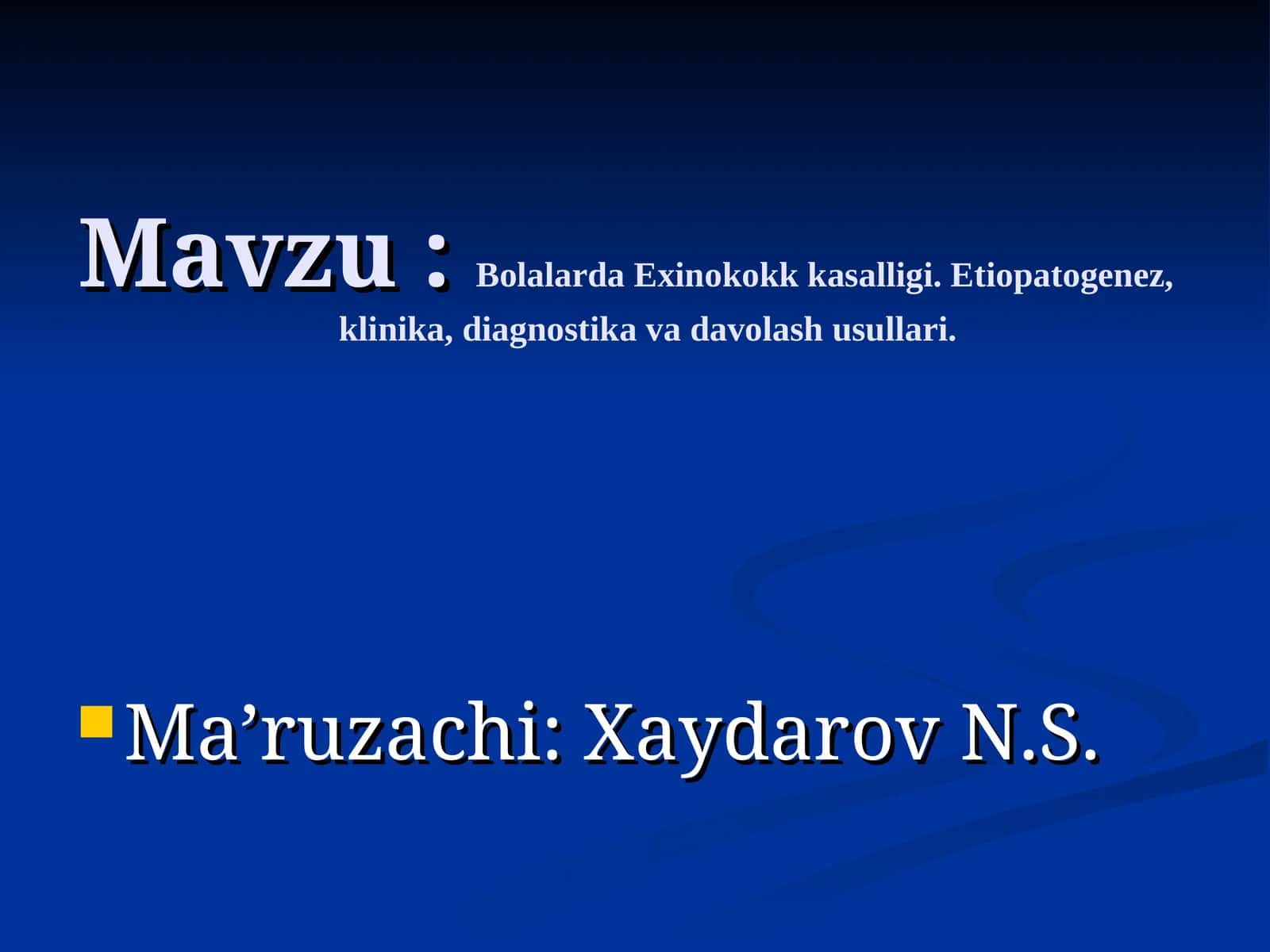 Bolalarda Exinokokk kasalligi. Etiopatogenez,klinika, diagnostika va davolash usullari 1