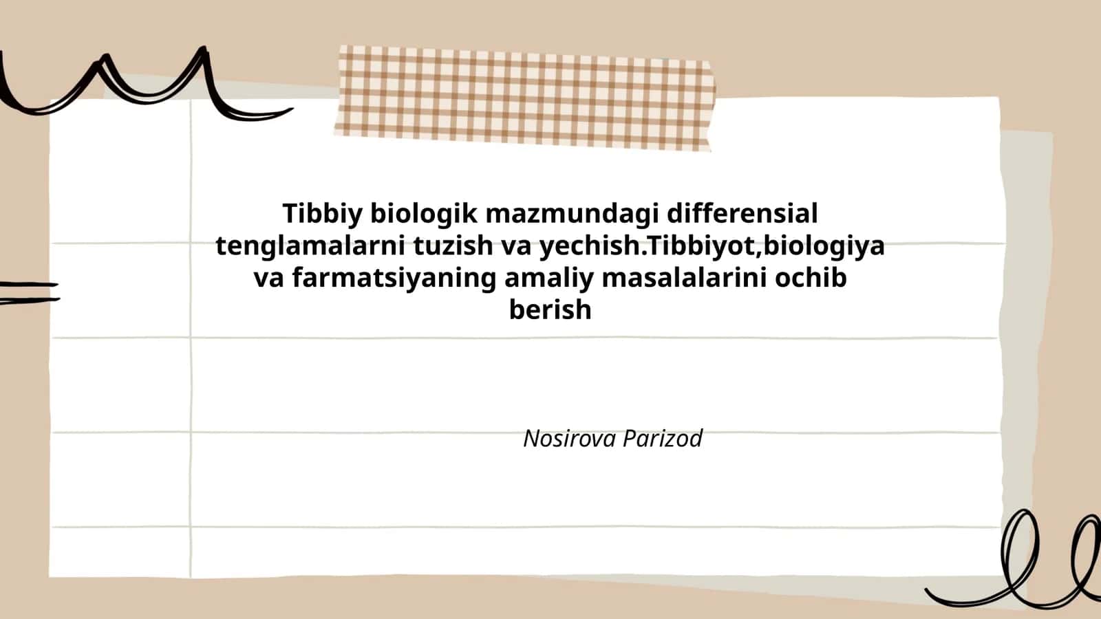 Tibbiy biologik mazmundagi differensial tenglamalarni tuzish va yechish 1