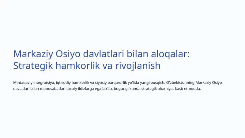 Markaziy Osiyo davlatlari bilan aloqalar: Strategik hamkorlik va rivojlanish 1