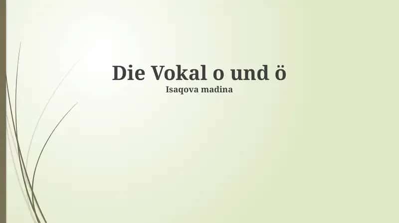 Die Vokal o und ö 1