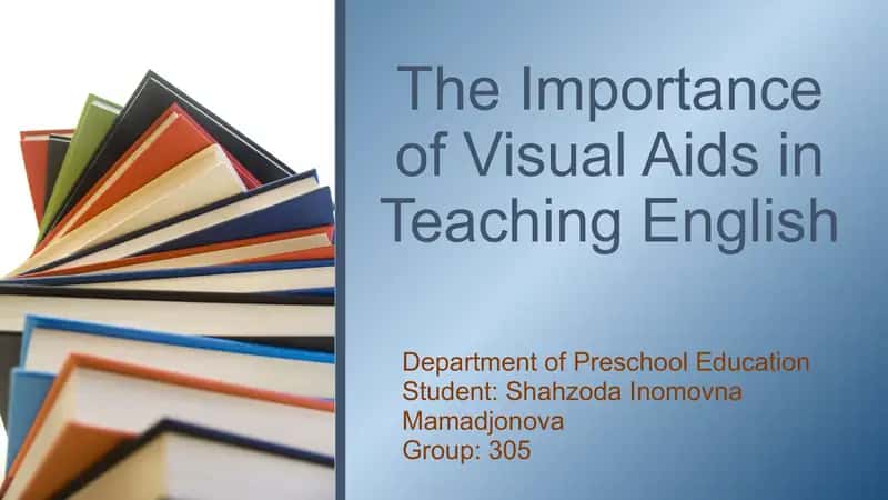 The Importance of Visual Aids in Teaching English 1