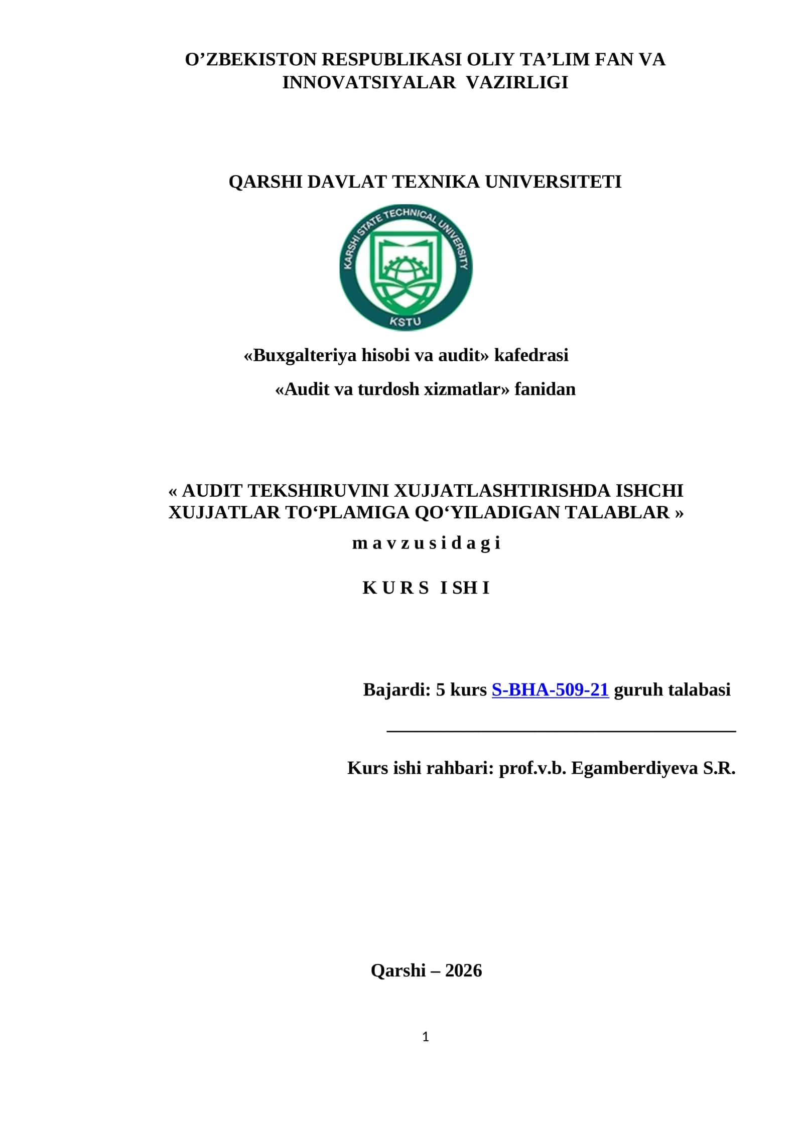 AUDIT TEKSHIRUVINI XUJJATLASHTIRISHDA ISHCHI XUJJATLAR TOʻPLAMIGA QOʻYILADIGAN TALABLAR 1