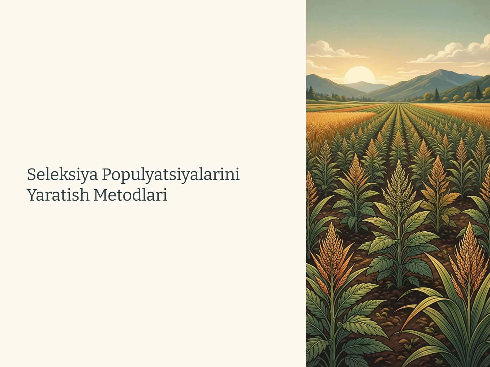 Seleksiya Populyatsiyalarini Yaratish Metodlari 1