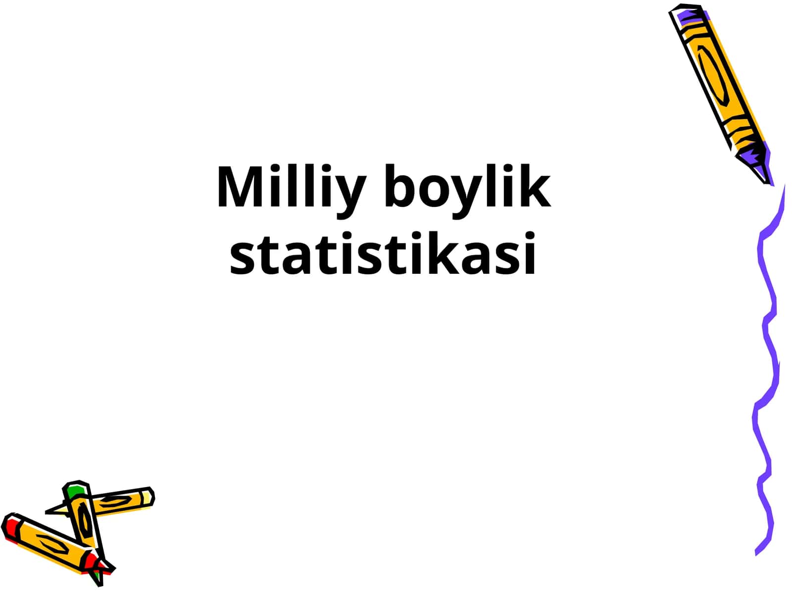 Milliy boylik statistikasi 1