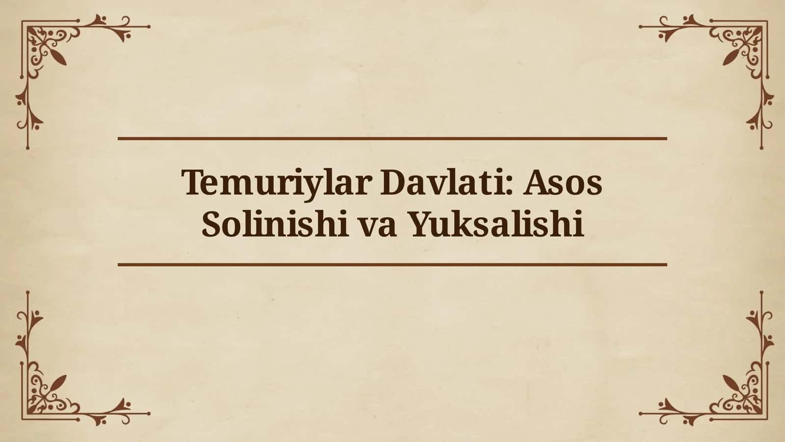 Temuriylar Davlati: Tashkil Topish Shartlari va Sabablari 1