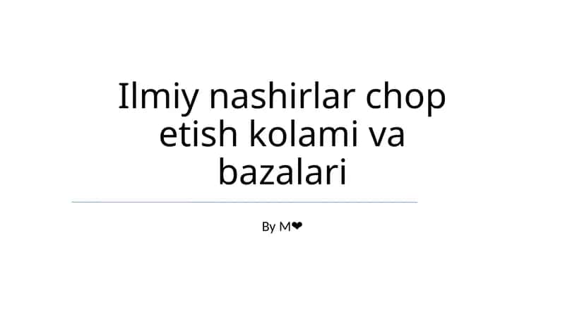 Ilmiy nashirlar chop etish kolami va bazalari 1