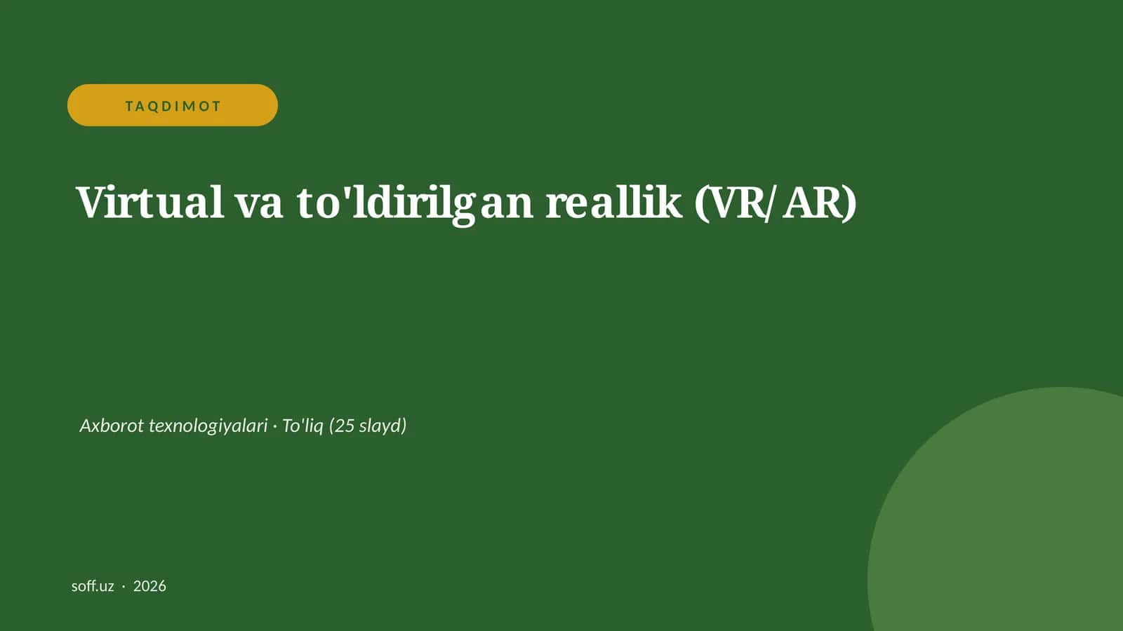 Virtual va to'ldirilgan reallik (VR/AR) 1