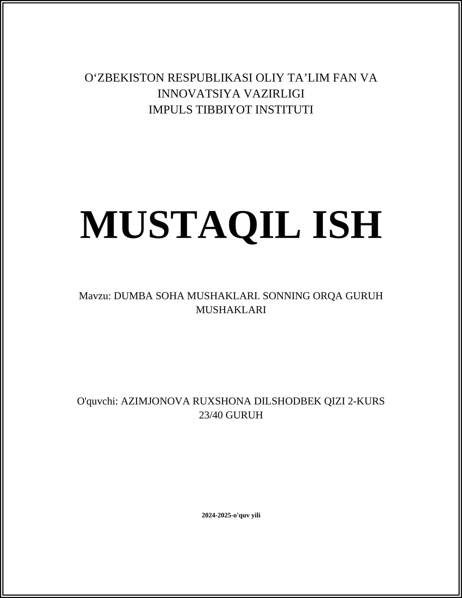 DUMBA SOHA MUSHAKLARI. SONNING ORQA GURUH MUSHAKLARI 1
