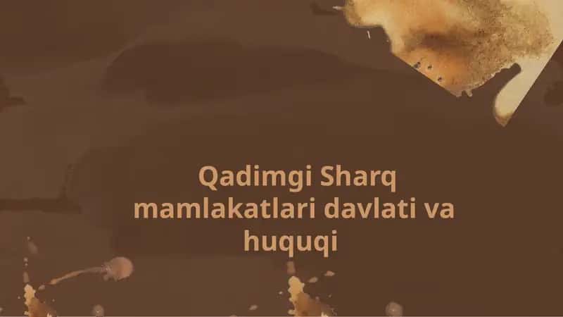 Qadimgi Sharq mamlakatlari davlati va huquqi 1
