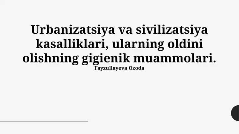 Urbanizatsiya va sivilizatsiya kasalliklari 1