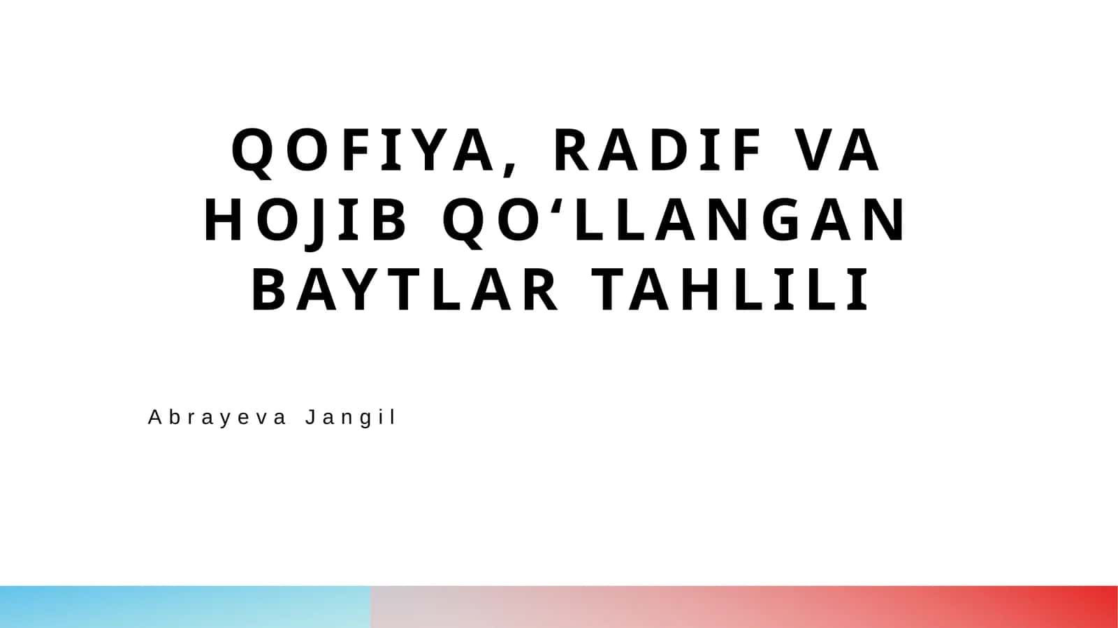 Qofiya, radif va hojib qoʻllangan baytlar tahlili 1