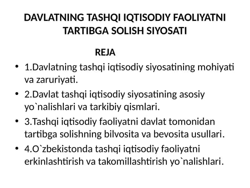 DAVLATNING TASHQI IQTISODIY FAOLIYATNI TARTIBGA SOLISH SIYOSATI 1