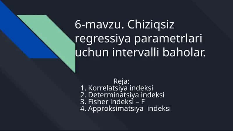 Chiziqsiz regressiya parametrlariuchun intervalli baholar 1