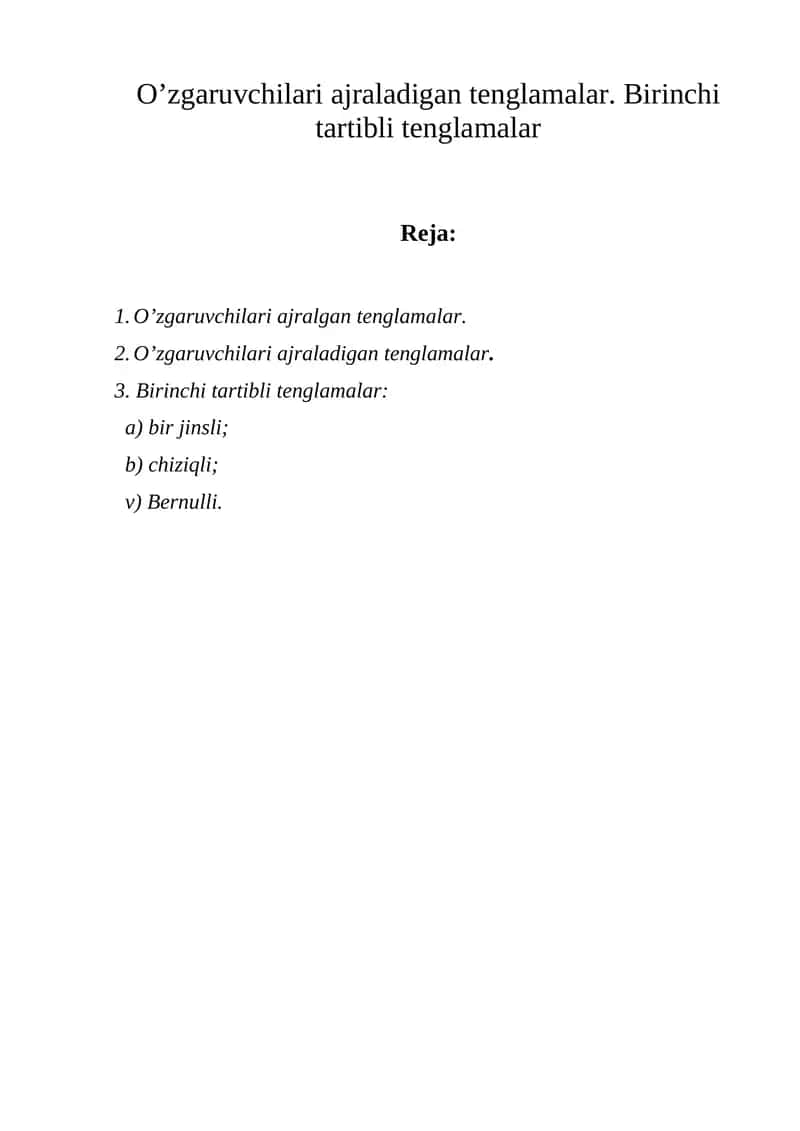 O’zgaruvchilari ajraladigan tenglamalar. Birinchi tartibli tenglamalar 1