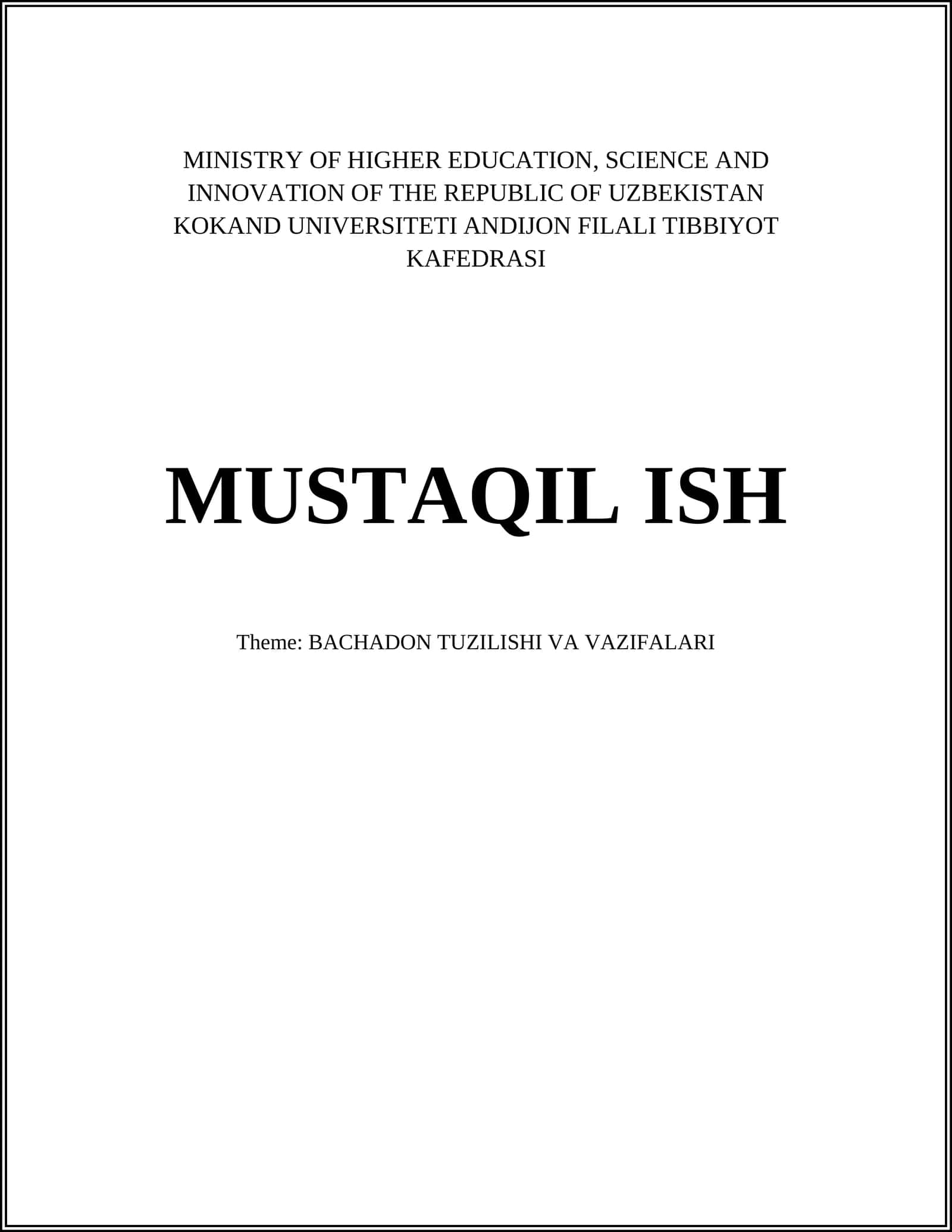 BACHADON TUZILISHI VA VAZIFALARI 1