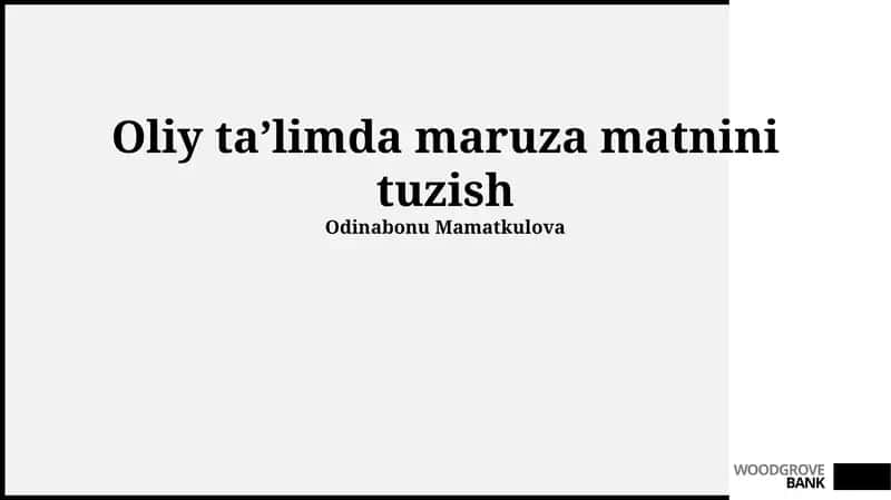 Oliy ta’limda maruza matnini tuzish 1