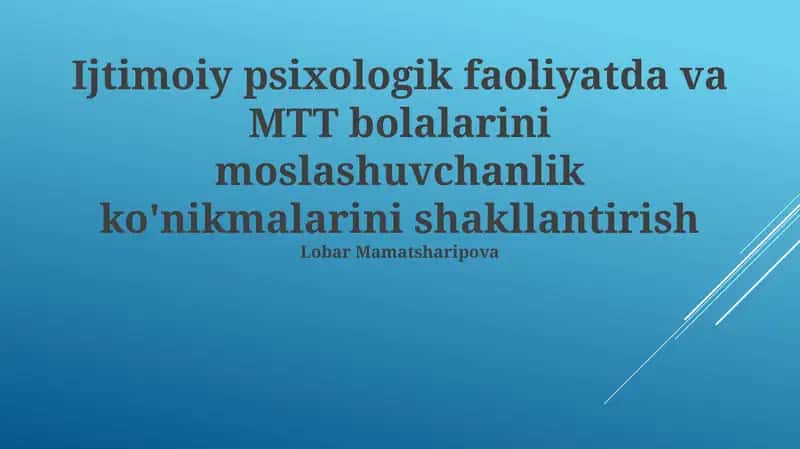 MTTli bolalarning ijtimoiy-psixologik xususiyatlari va moslashuvchan ko'nikmalar o'rtasidagi bog'liqlik 1