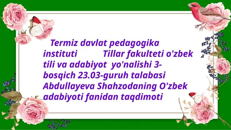 O'zbek adabiyoti fanida taqdimoti 1