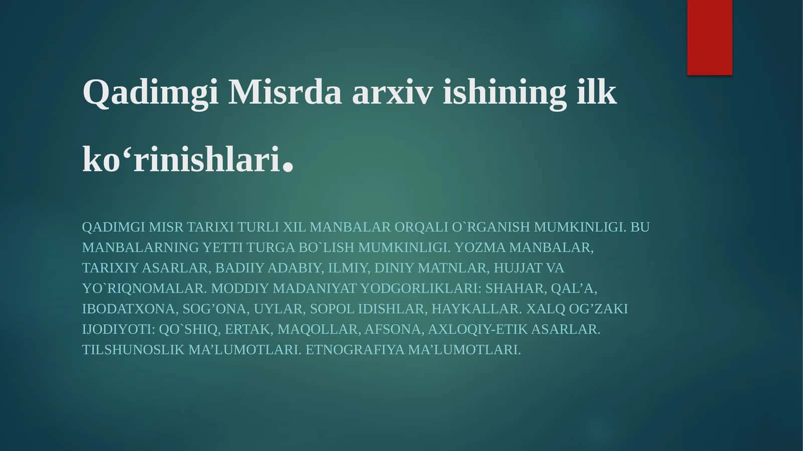 Qadimgi Misrda arxiv ishining ilk ko‘rinishlari 1