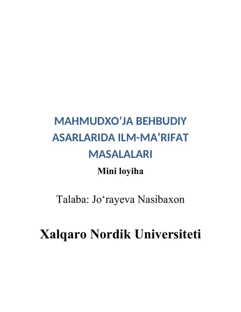 MAHMUDXOʻJA BEHBUDIY ASARLARIDA ILM-MA’RIFAT MASALALARI 1