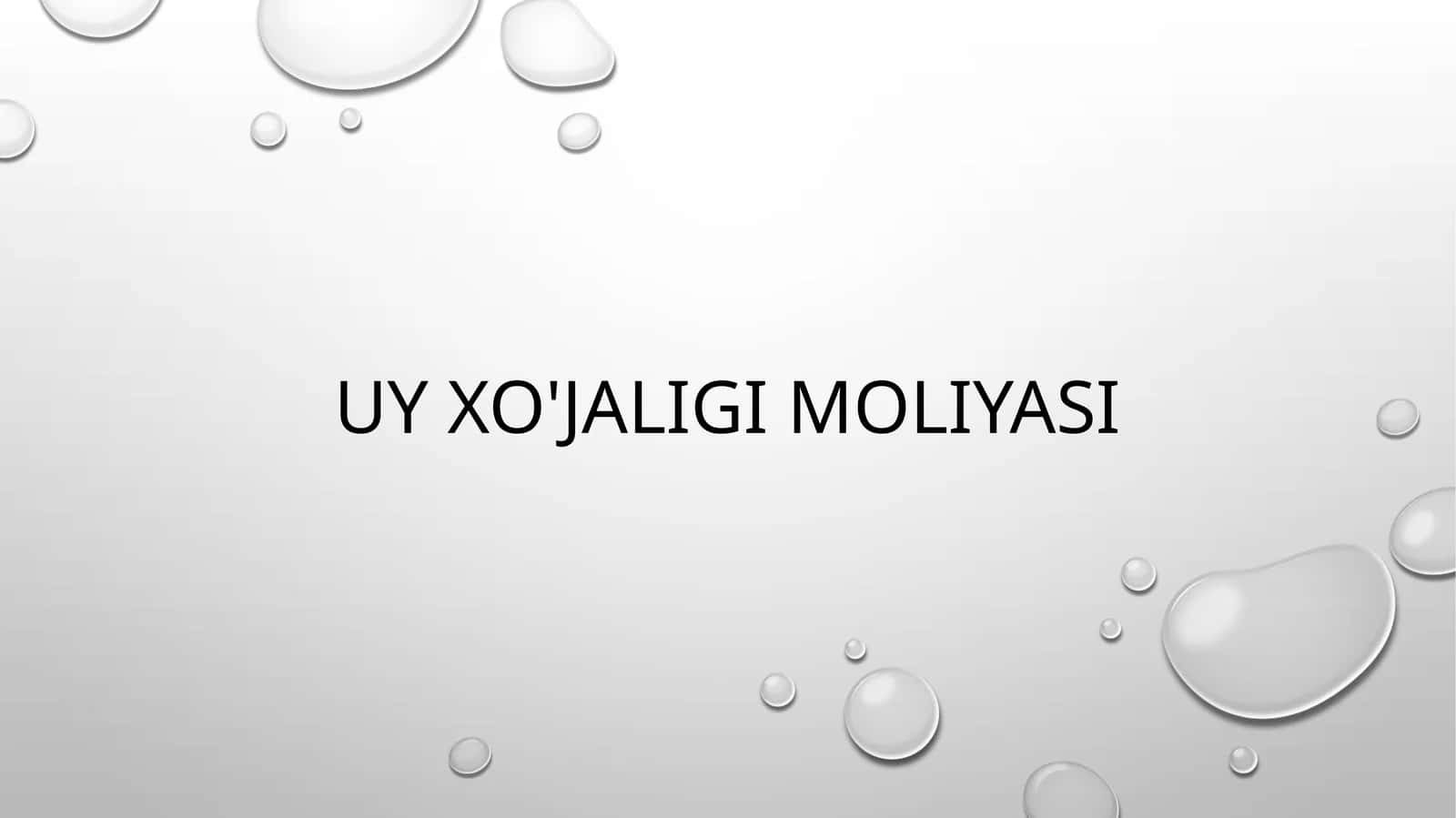 Uy xo'jaligi moliyasi 1