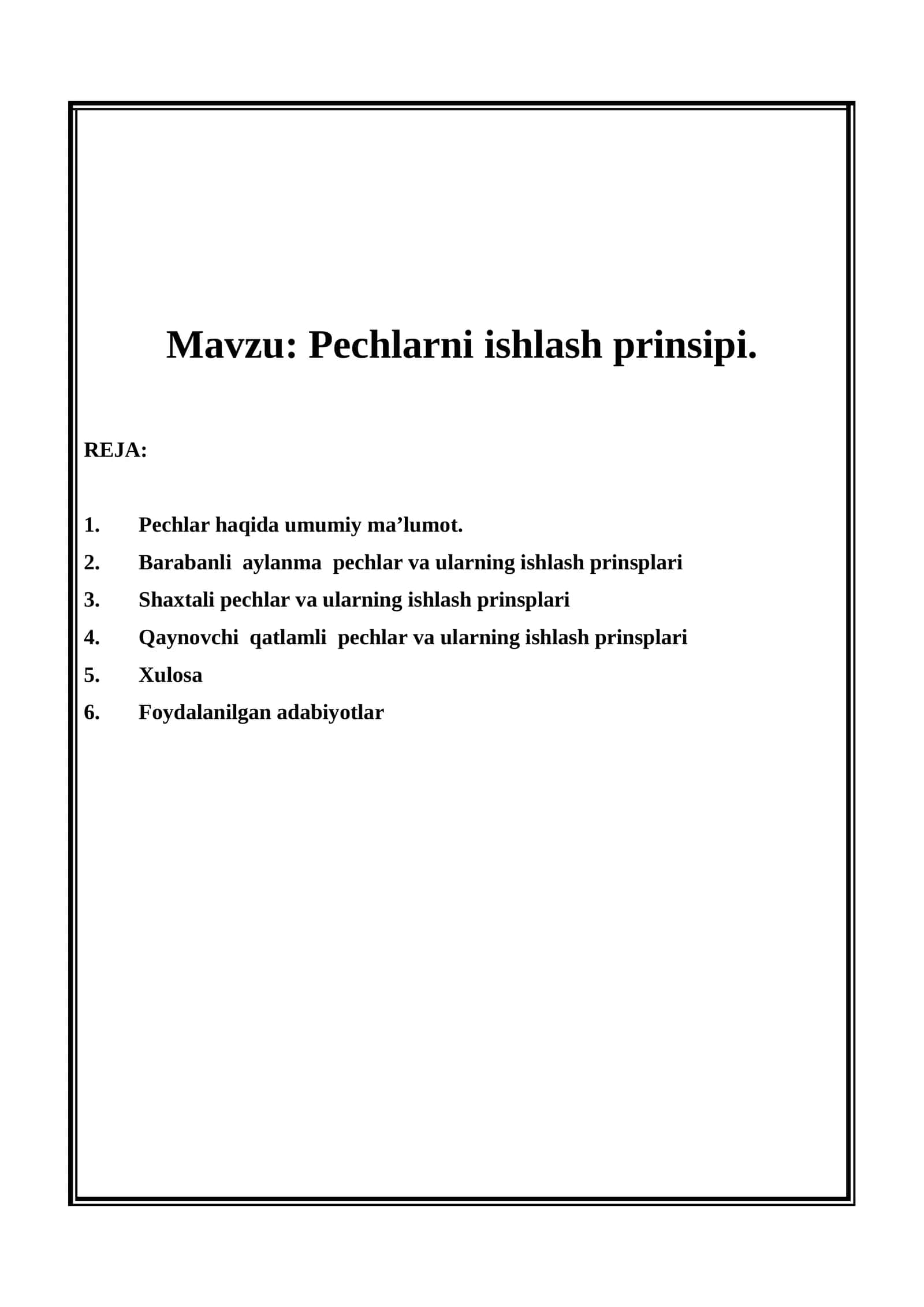 Pechlarni ishlash prinsipi 1