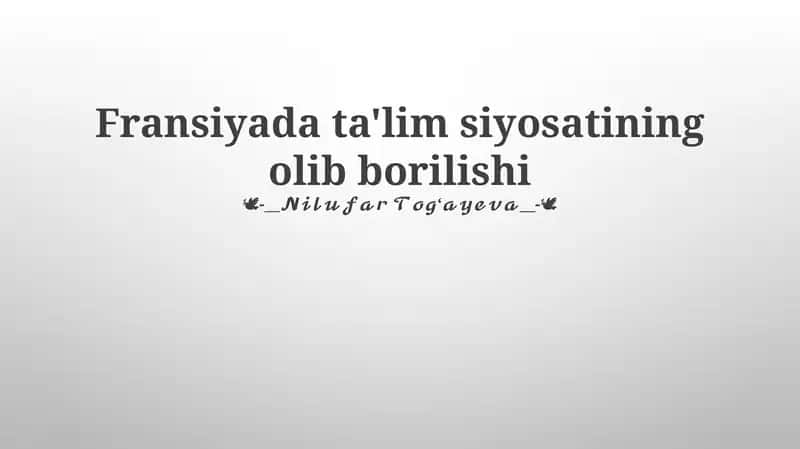 Fransiyada ta'lim siyosatining olib borilishi 1